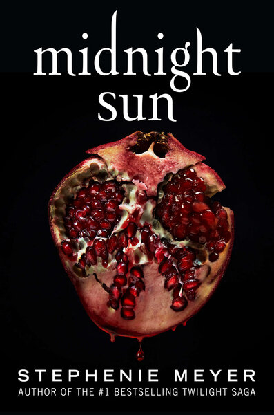 Midnight Sun - Stephenie Meyer (August 4)