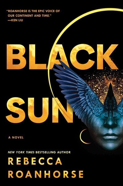 Black Sun - Rebecca Roanhorse (October 13)