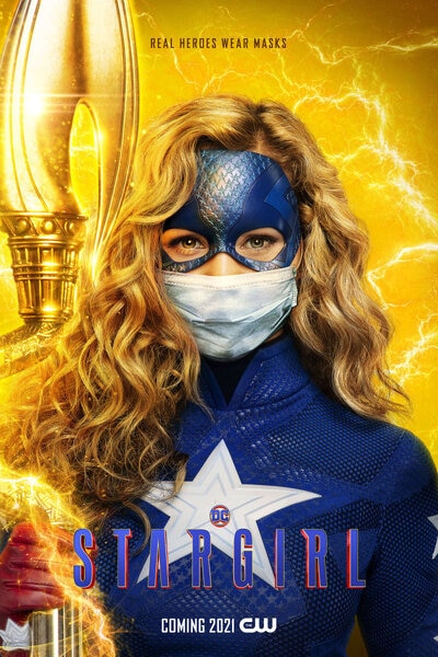 Stargirl Real Heroes Wear Masks CW Poster 