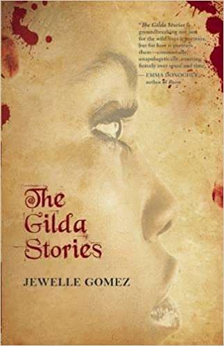 The Gilda Stories - Jewelle Gomez 