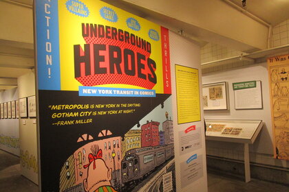 Underground Heroes exhibit at the New York Transit Museum 