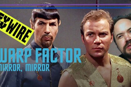 Warp Factor 2.4 - "Mirror, Mirror"