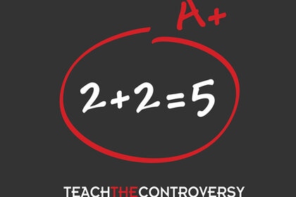teachthecontroversy_2+2=5.jpg