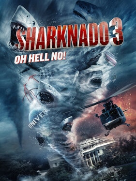 Sharknado 3: Oh Hell No!