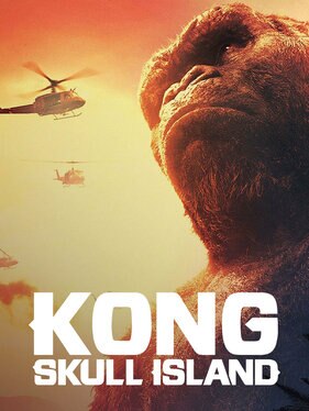 Kong: Skull Island (2017, Jordan Vogt-Roberts)