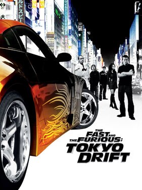 The Fast and the Furious: Tokyo Drift (2006, Justin Lin)
