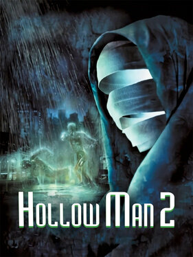 Hollow Man II (2006, Claudio Fäh)