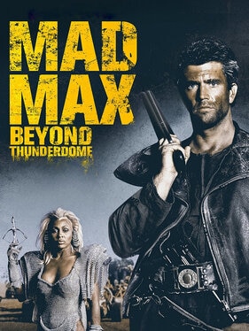 Mad Max Beyond Thunderdome (1985, George Miller & George Ogilvie)