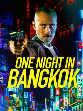 One Night In Bangkok (2020, Wych Kaosayananda)