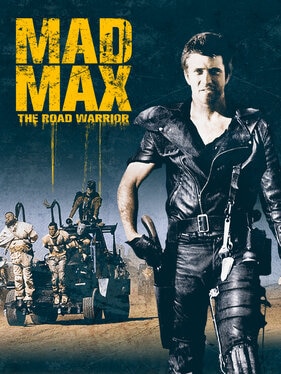 Mad Max 2: The Road Warrior (1981, George Miller)