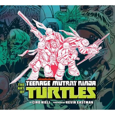 The Art of Teenage Mutant Ninja Turtles HC