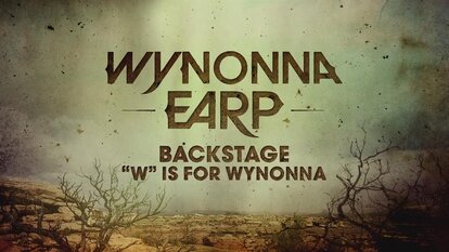 Wynonna Earp Backstage: W is for Wynonna