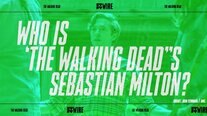 Who is 'The Walking Dead''s Sebastian Milton?