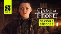 Game of Thrones Season 8 Episode 2 Rap Up