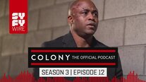 Colony The Official Podcast: Season 3, Episode 12