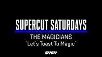 Supercut Saturdays - Let's Toast to Magic