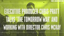 Executive Producer Chris Pratt Talks 'The Tomorrow War' and Working with Director Chris McKay