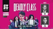 Deadly Class - Official Podcast Episode 2