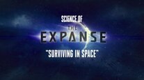 Science of The Expanse - Surviving in Space
