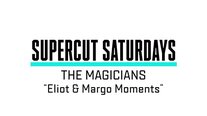 Supercut Saturdays - Eliot & Margo's Best Moments