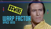 Revisiting Star Trek’s SPACE SEED | Warp Factor | SYFY WIRE