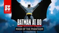 Batman At 80: The Story Behind Mask of the Phantasm