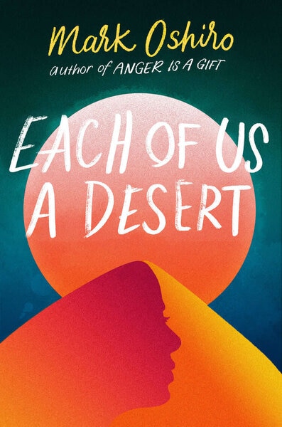 Each of Us a Desert - Mark Oshiro [September 15]