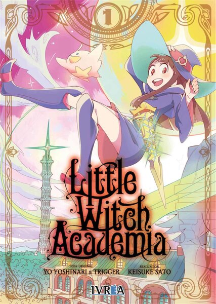 Little Witch Academia - created by Yoh Yoshinari