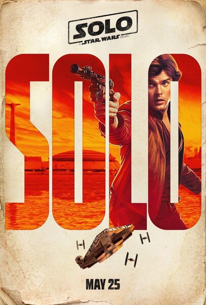 SOLO: A STAR WARS STORY (2018) Poster PRESS