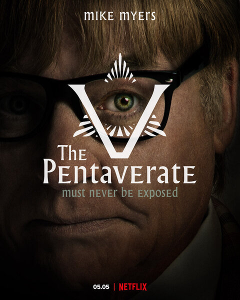 The Pentaverate Mike Myers Character Key Art Poster PRESS