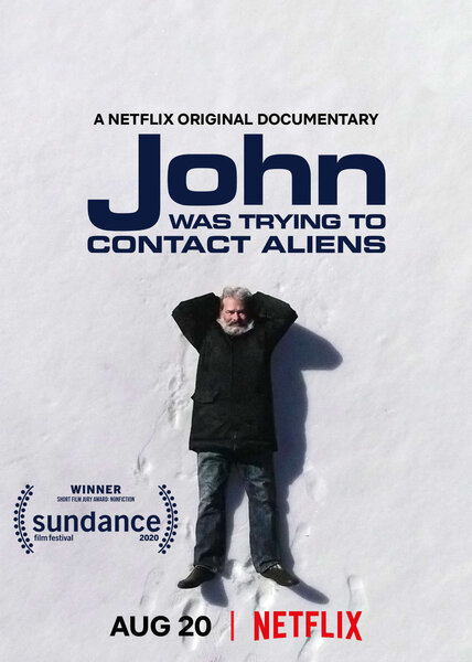 John Was Trying To Contact Aliens