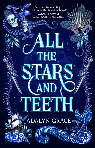 All the Stars and Teeth - Adalyn Grace (February 4)