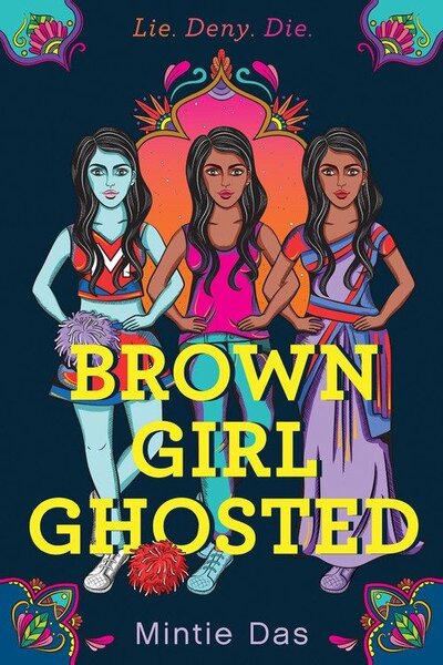 Brown Girl Ghosted by Mintie Das 