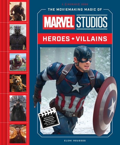 The Moviemaking Magic of Marvel Studios: Heroes & Villains front cover