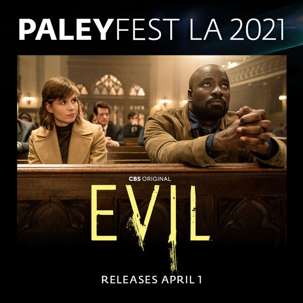 Paley Fest 2021 Evil panel