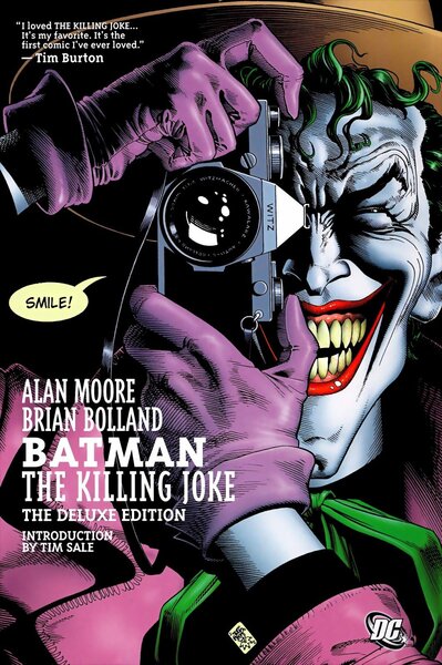 Batman: The Killing Joke (Writer: Alan Moore, Art: Brian Bolland)