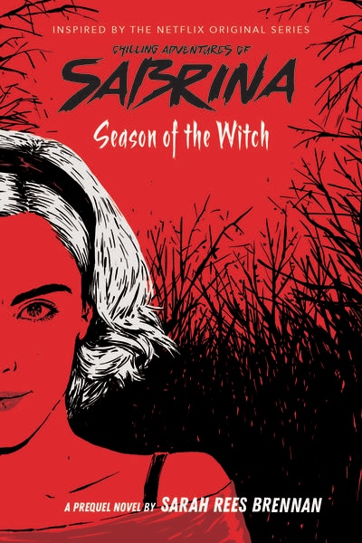 Chilling Adventures of Sabrina novel Season of the Witch