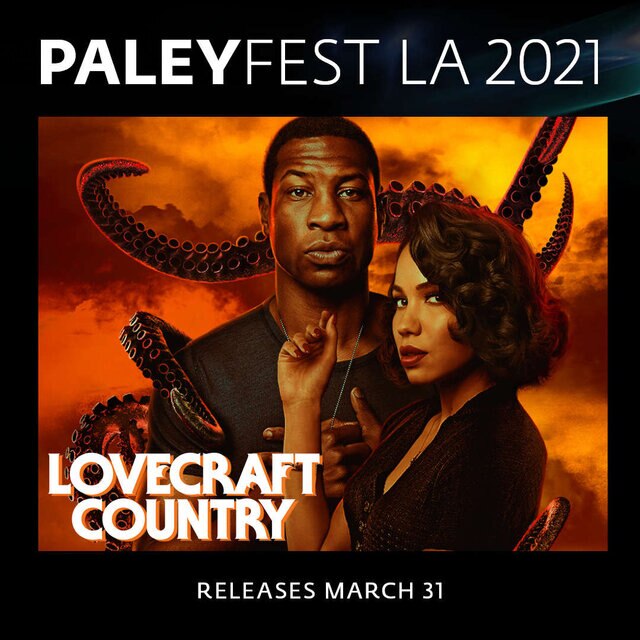 Paley Fest 2021 Lovecraft Country 